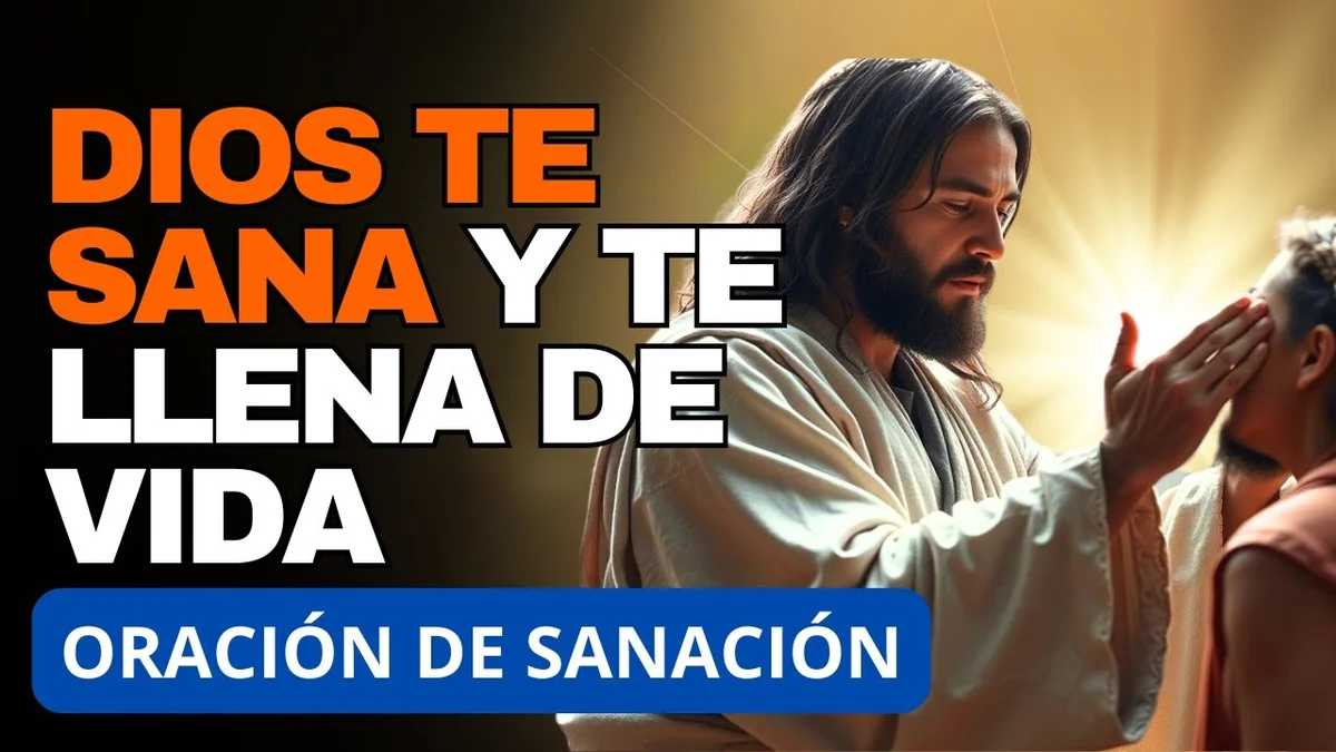 Imagen destacada: Esta oración puede curar cualquier enfermedad si la rezas con fe | DIOS TE SANA Y TE LLENA DE VIDA